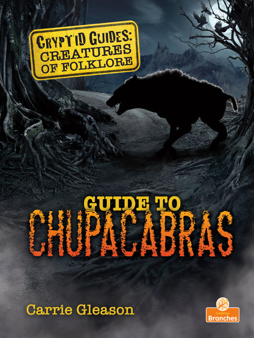 Title details for Guide to Chupacabras by Carrie Gleason - Available